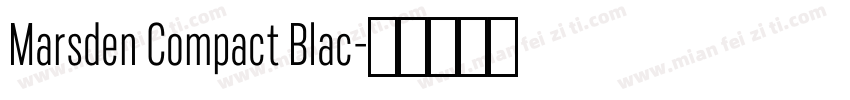 Marsden Compact Blac字体转换